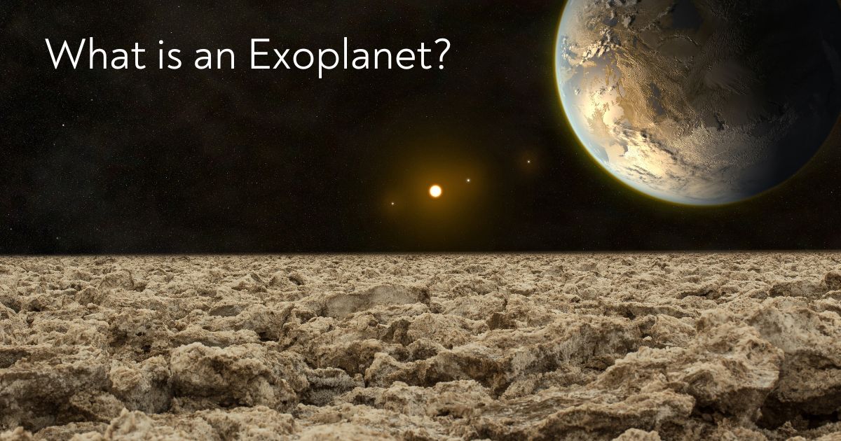 What is an Exoplanet?